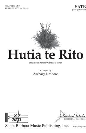 Hutia Te Rito SATB - Arr. Zachary J. Moore
