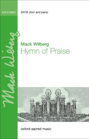 Hymn Of Praise SATB - Mack Wilberg