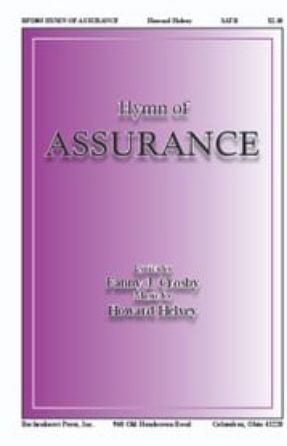 Hymn of Assurance SATB - Howard Helvey