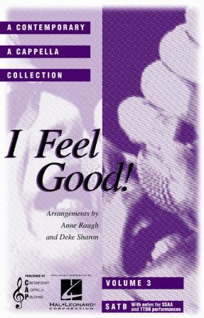 I Got You (I Feel Good) SATB - Arr. Deke Sharon