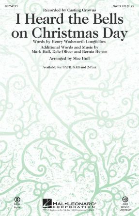 I Heard The Bells On Christmas Day SSA - Arr. Mac Huff