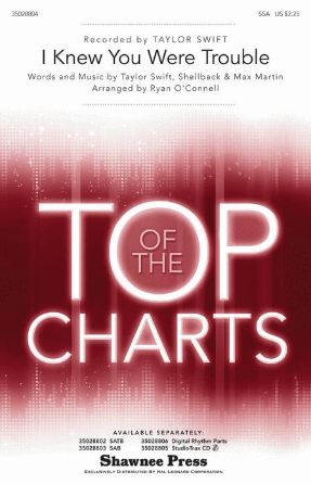 I Knew You Were Trouble SSA - Arr Ryan O'Connell