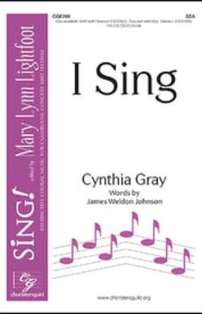 I Sing SSA - Cynthia Gray