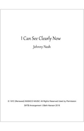 I Can See Clearly Now - Arr. Beth Hanson