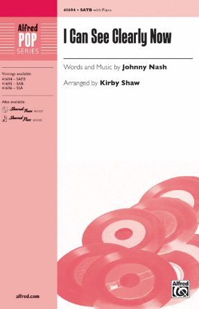 I Can See Clearly Now SATB - Arr. Kirby Shaw