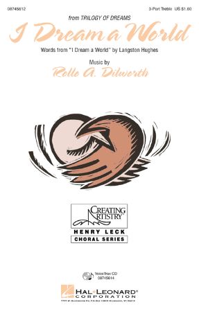 I Dream A World 3-Part Treble SSA - Rollo A. Dilworth