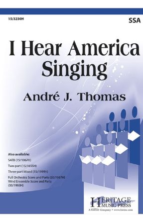 I Hear America Singing SSA - Andre J. Thomas