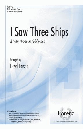I Saw Three Ships SATB - Arr. Lloyd Larsen