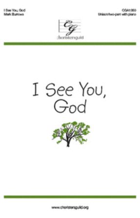 I See You, God 2-Part - Mark Burrows