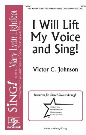 I Will Lift My Voice And Sing! SATB - Victor C. Johnson