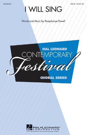 I Will Sing SATB - Rosephanye Powell