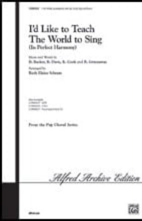 I'd Like to Teach the World to Sing 3-Part Mixed - arr. Ruth Elaine Schram