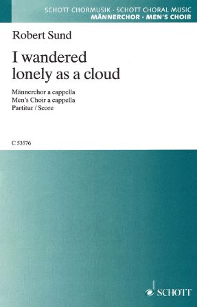 I Wandered Lonely As A cloud TTBB - Robert Sund