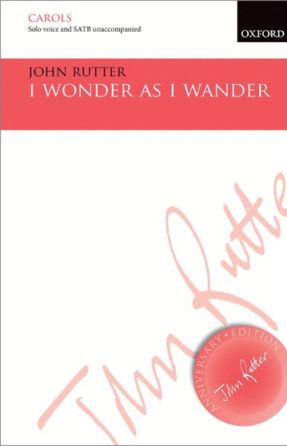 I Wonder As I wander - Arr. John Rutter