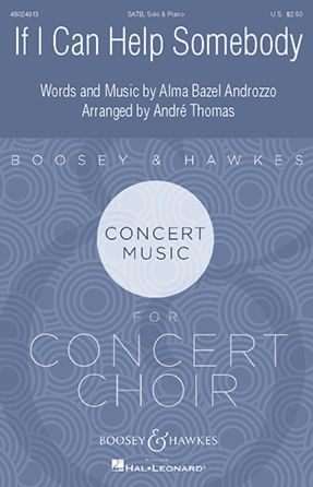 If I Can Help Somebody SATB - Arr. Andre Thomas