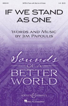 If We Stand As One SATB - Jim Papoulis