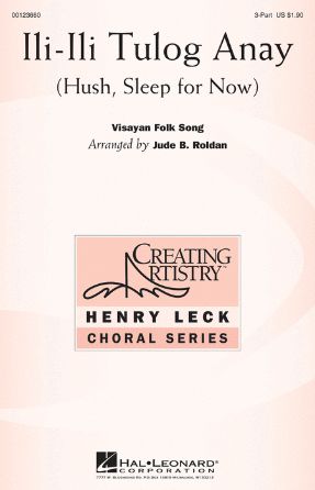 Ili-ili Tulog Anay 3-Part Treble - arr. Jude B. Roldan
