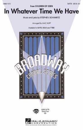 In Whatever Time We Have SATB - Arr. Mac Huff