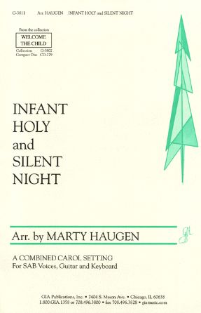 Infant Holy Silent Night SATB - Arr. Marty Haugen