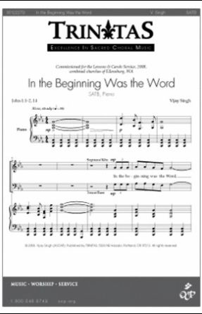 In The Beginning Was The Word SATB - Vijay Singh