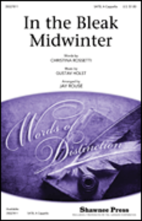 In the Bleak Midwinter SATB - arr. Jay Rouse
