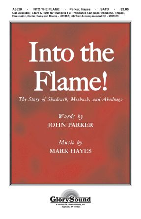Into The Flame! SATB - Mark Hayes