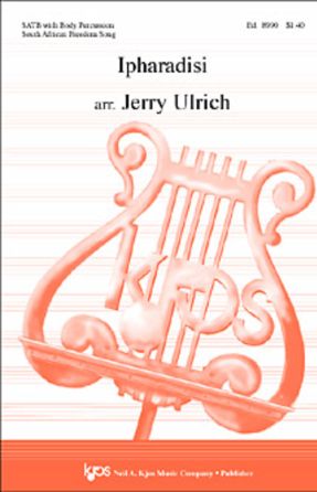 Ipharadisi SATB - Arr. Jerry Ulrich