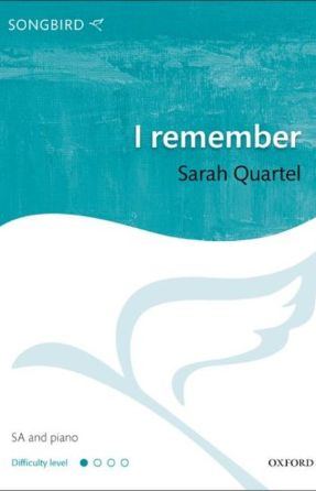 I remember SA - Sarah Quartel