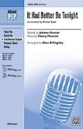 It Had Better Be Tonight SAB - arr. Alan Billingsley