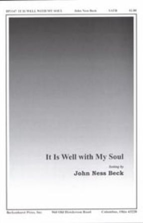 It Is Well with My Soul SATB - John Ness Beck