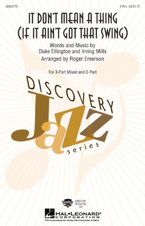 It Don’t Mean A Thing 2-Part - Arr. Roger Emerson