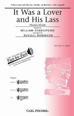 It Was a Lover and His Lass SSA - Thomas Morley, arr. Russell Robinson