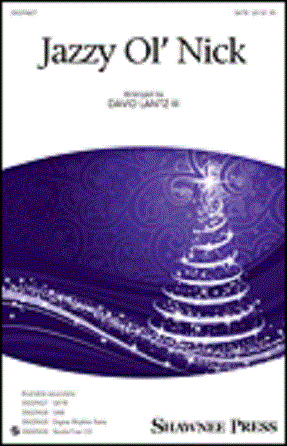 Jazzy Ol' Nick SATB - arr. David Lantz III
