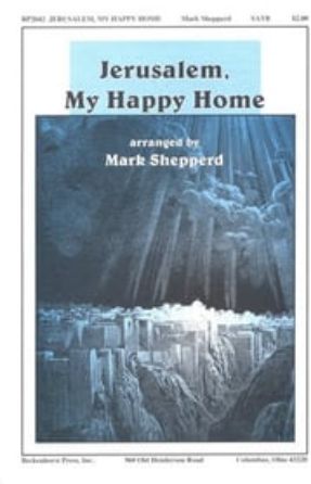 Jerusalem, My Happy Home SATB - arr. Mark Shepperd
