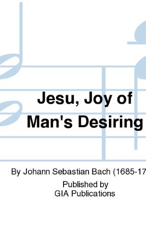 Jesu, Joy of Man's Desiring SATB - Bach, ed. David W. Music