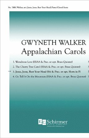 Jesus, Jesus, Rest Your Head SSAA (Appalachian Carols) - Arr. Gwyneth Walker