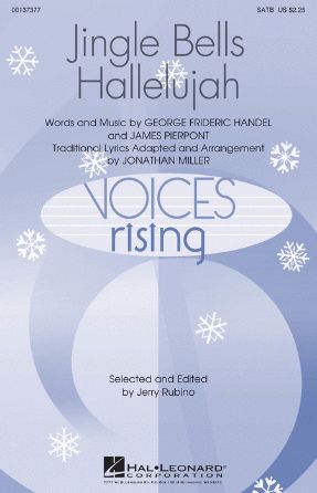 Jingle Bells Hallelujah Chorus SATB In C - Arr. Jonathan Miller