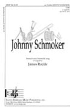 Johnny Schmoker - Arr. James Rodde