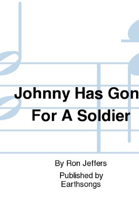 Johnny Has Gone For A Solider SSA - Arr. Ron Jeffers