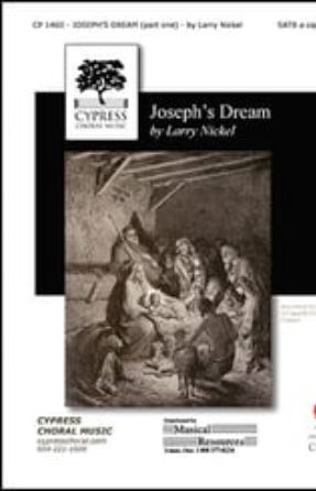 Joseph's Dream (part one) SATB - Larry Nickel