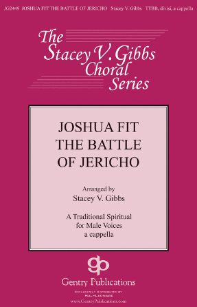 Joshua Fit The Battle Of Jericho TTBB - Arr. Stacey V. Gibbs
