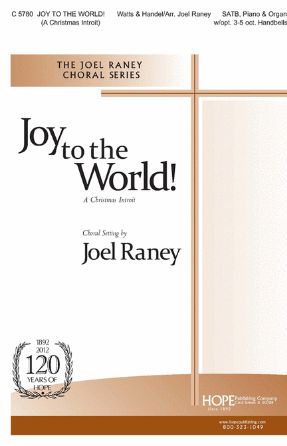 Joy To The World! SATB - Arr. Joel Raney
