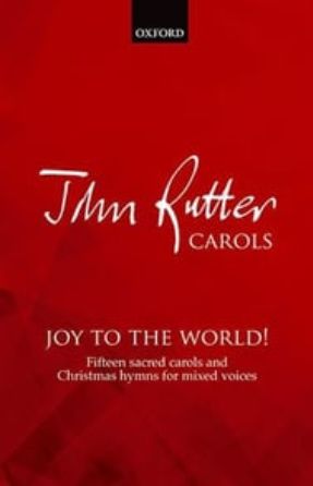Joy to the world! SATB - arr John Rutter 2