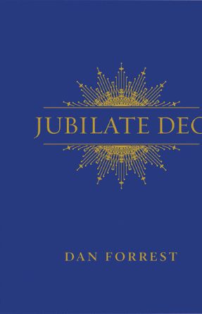 Jubilate Deo SATB - Dan Forrest