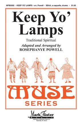 Keep Yo' Lamps SSAA - Arr. Rosephayne Powell