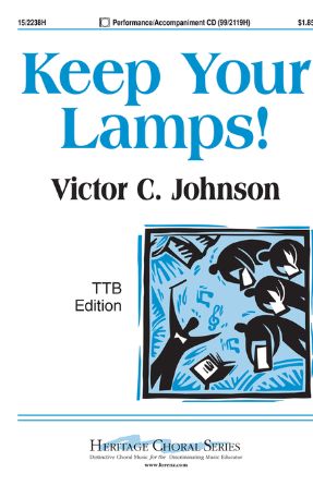 Keep Your Lamps TTB - arr. Victor C. Johnson