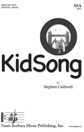 KidSong SSA - Stephen Caldwell