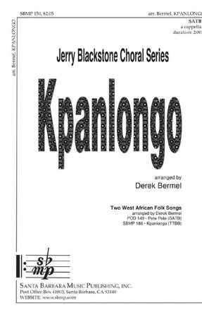 Kpanlongo SATB - Arr. Derek Bermel