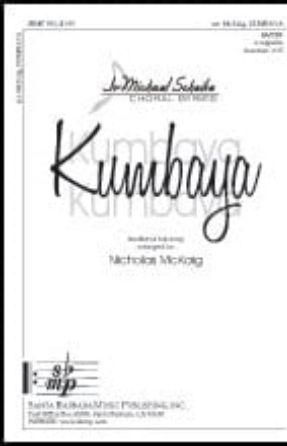 Kumbaya SATB - arr. Nicholas McKaig