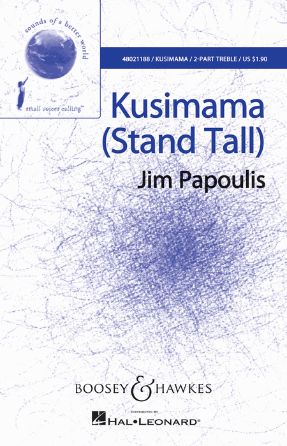 Kusimama 2-Part Treble - Jim Papoulis